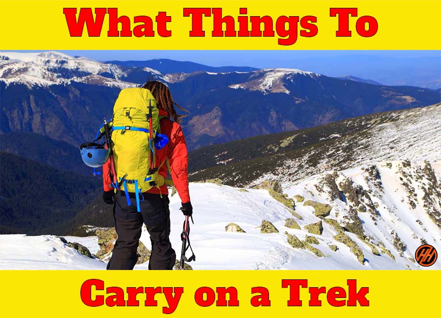 Things To Carry on a Trek